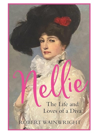 Buy Nellie: The Life and Loves of a Diva in UAE