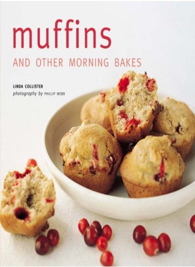 اشتري Muffins: And Other Morning Bakes في الامارات