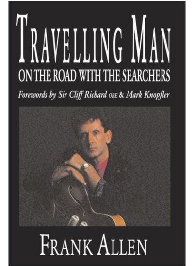 Buy Travelling Man : On The Road With The Searchers in Saudi Arabia