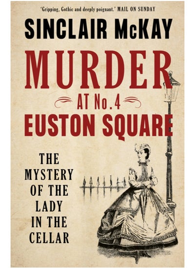 Buy Murder at No. 4 Euston Square : The Mystery of the Lady in the Cellar in Saudi Arabia