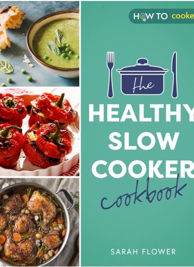 اشتري The Healthy Slow Cooker Cookbook في الامارات