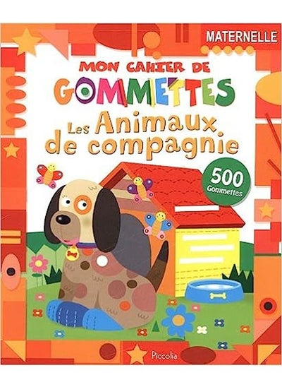 Buy MON CAHIER DE GOMMETTES/LES ANIMAUX DE COMPAGNIE in Egypt