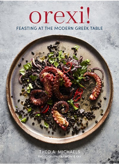 اشتري Orexi! : Feasting at the Modern Greek Table في الامارات