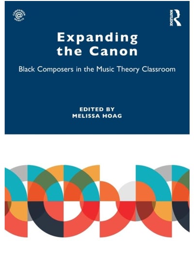 اشتري Expanding the Canon : Black Composers in the Music Theory Classroom في الامارات