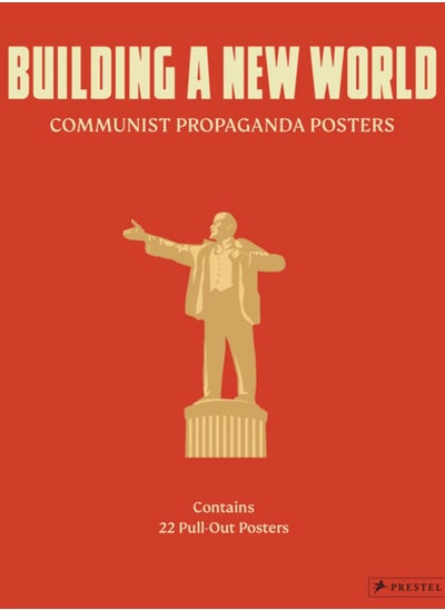 اشتري Building a New World : Communist Propaganda Posters في السعودية