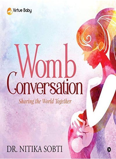 Buy Womb Conversation: Sharing the World Together in UAE