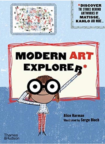 اشتري Modern Art Explorer : Modern Art Explorer: Discover the stories behind artworks by Matisse, Kahlo and more... في السعودية