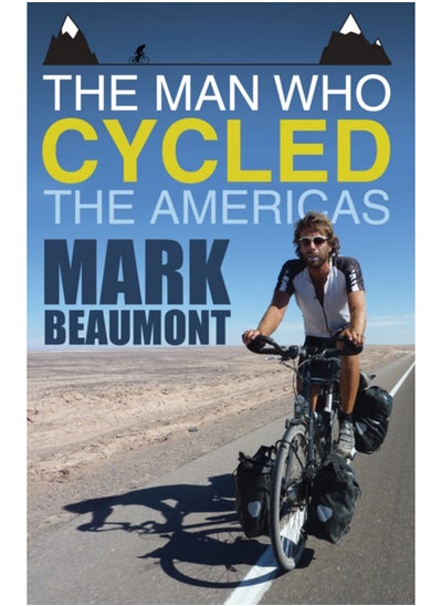 Buy The Man Who Cycled the Americas in Saudi Arabia