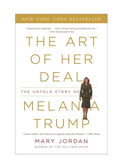 Buy The Art Of Her Deal The Untold Story Of Melania Trump Paperback in UAE