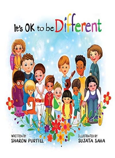 اشتري It's OK to be Different: A Children's Picture Book About Diversity and Kindness في الامارات