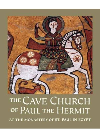 اشتري The Cave Church of Paul the Hermit: At the Monastery of St. Paul in Egypt في مصر