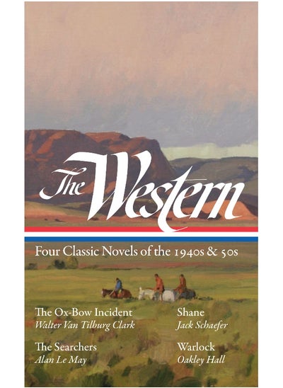 Buy The Western: Four Classic Novels of the 1940s & 50s (LOA #331) in UAE