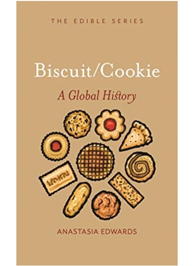 اشتري Biscuits and Cookies : A Global History في السعودية