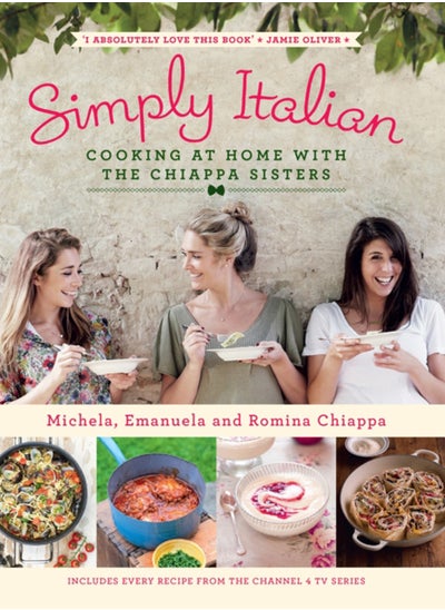 Buy Simply Italian : Cooking at Home with the Chiappa Sisters in UAE