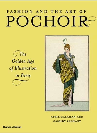 اشتري Fashion and the Art of Pochoir : The Golden Age of Illustration in Paris في الامارات