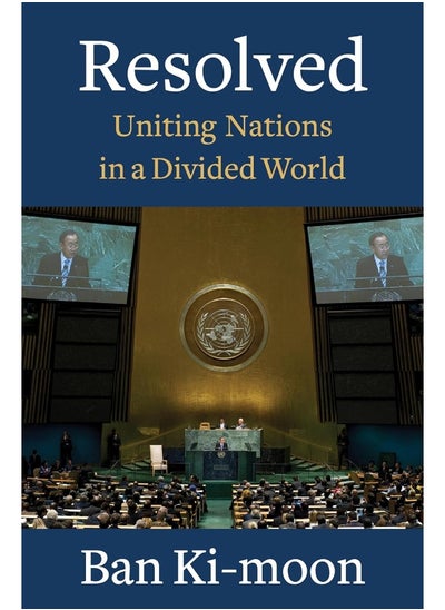 اشتري Resolved: Uniting Nations in a Divided World في الامارات