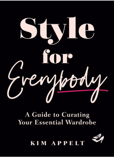 اشتري Style For Everybody : A Guide to Curating Your Essential Wardrobe في الامارات