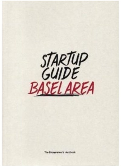 Buy Startup Guide Basel Area - Paperback in Saudi Arabia