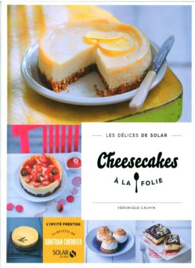 Buy Cheesecakes à la folie - Les Délices de Solar in UAE