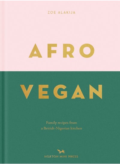 اشتري Afro Vegan : Family recipes from a British-Nigerian kitchen في السعودية