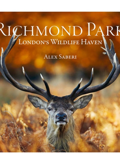 Buy Richmond Park : London's Wildlife Haven in Saudi Arabia