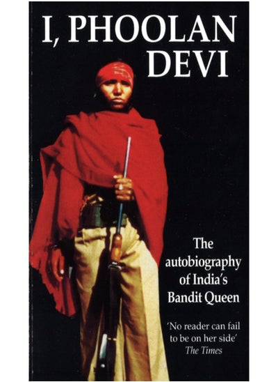 Buy I, Phoolan Devi : The Autobiography of India's Bandit Queen in Saudi Arabia