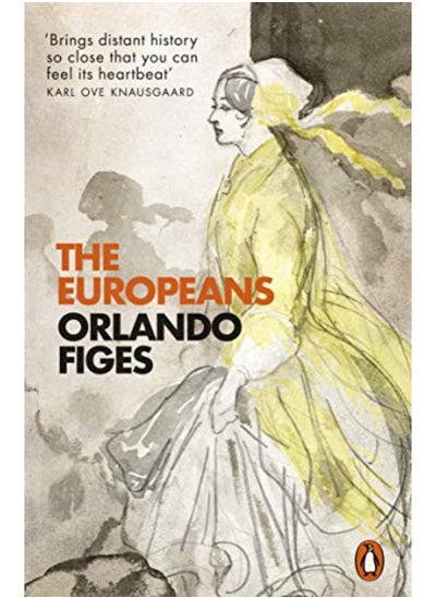 اشتري The Europeans: Three Lives and the Making of a Cosmopolitan Culture في الامارات