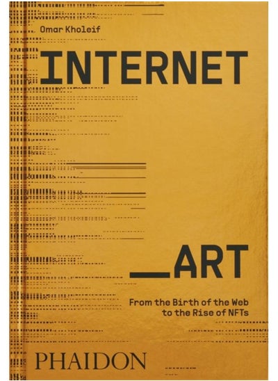 Buy Internet_Art : From the Birth of the Web to the Rise of NFTs in UAE