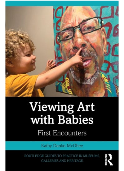 اشتري Viewing Art with Babies : First Encounters في السعودية