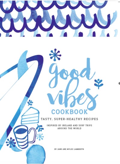 Buy Good Vibes Cookbook in Saudi Arabia