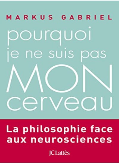 اشتري Pourquoi je ne suis pas mon cerveau في الامارات