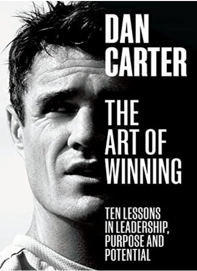 Buy The Art Of Winning Ten Lessons In Leadership Purpose And Potential by Carter, Dan Hardcover in UAE