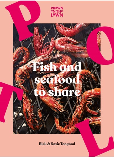 اشتري Prawn on the Lawn : Fish and Seafood to Share في الامارات