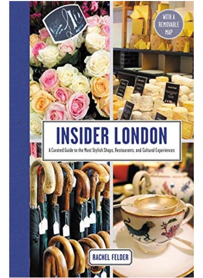 Buy Insider London: A Curated Guide to the Most Stylish Shops, Restaurants, and Cultural Experiences in UAE