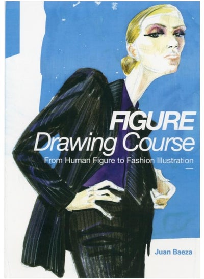 Buy Fashion Drawing Course: From Human Figure to Fashion Illustration in UAE