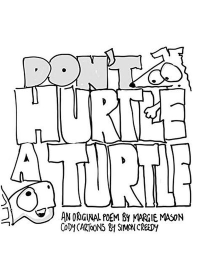 اشتري Simon Creedy Don't Hurtle a Turtle Poem: by Margaret A Mason في الامارات