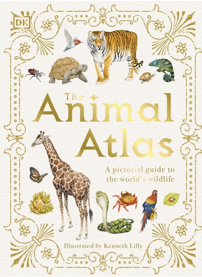 اشتري The Animal Atlas : A Pictorial Guide to the World's Wildlife في الامارات