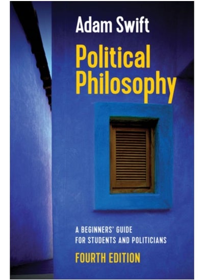 Buy Political Philosophy : A Beginners' Guide For Students And Politicians - Paperback in Saudi Arabia