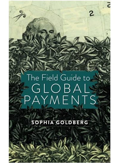 Buy The Field Guide to Global Payments in UAE