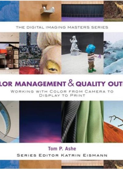 اشتري Color Management & Quality Output : Working with Color from Camera to Display to Print في السعودية