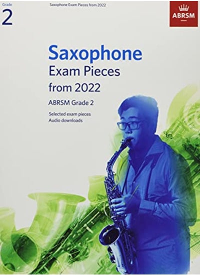 اشتري Saxophone Exam Pieces From 2022 Abrsm Grade 2 Selected From The Syllabus From 2022 Score & Part by ABRSM Paperback في الامارات