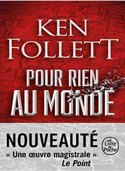 اشتري Pour Rien Au Monde by FOLLETT-K Paperback في الامارات