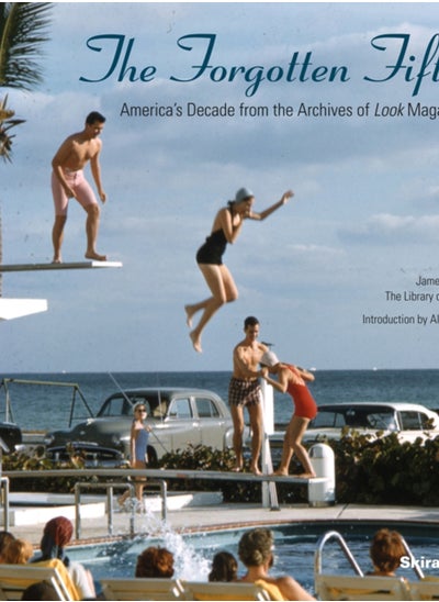 اشتري Forgotten Fifties : America's Decade from the Archives of LOOK Magazine في الامارات