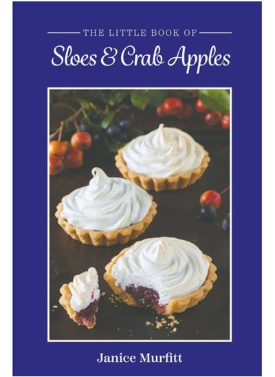 Buy The Little Book of Sloes and Crab Apples in UAE