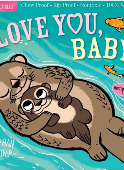 اشتري Indestructibles: Love You, Baby : Chew Proof * Rip Proof * Nontoxic * 100% Washable (Book for Babies, Newborn Books, Safe to Chew) في السعودية