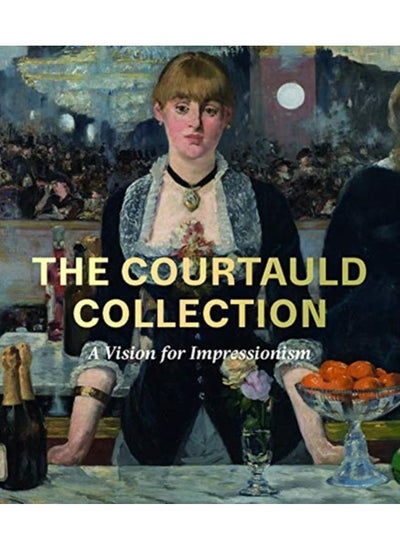 اشتري The Courtauld Collection : A Vision for Impressionism في الامارات