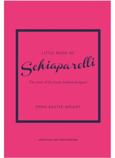 اشتري Little Book of Schiaparelli : The Story of the Iconic Fashion Designer في السعودية