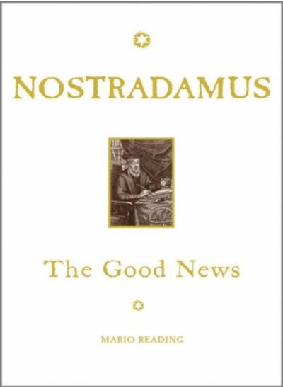 اشتري Nostradamus The Good News by Mario Reading Hardcover في الامارات