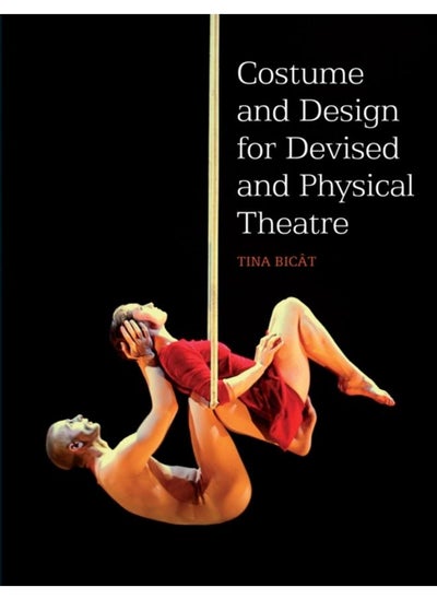 اشتري Costume and Design for Devised and Physical Theatre في الامارات