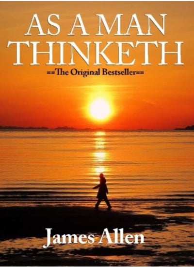 اشتري As a Man Thinketh-Revised & Updated [(REV)08) by Allen, James [Paperback (2008)] في الامارات